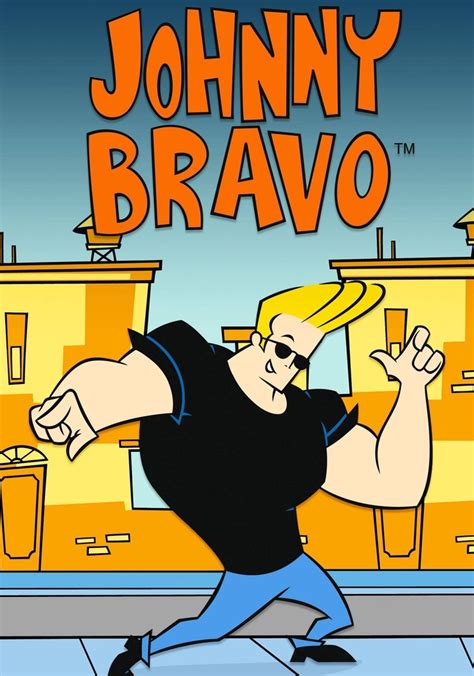 cartoon johnny bravo|johnny bravo watch online free.